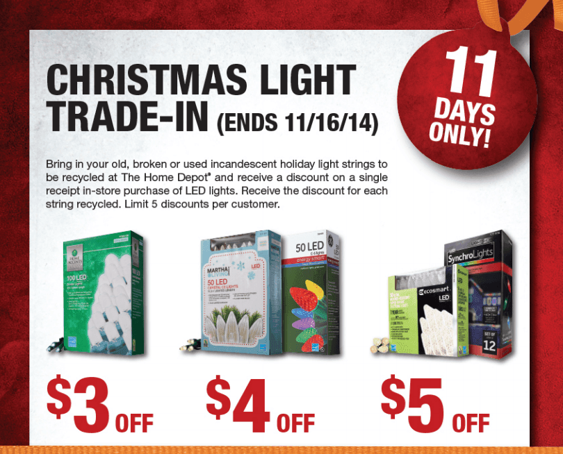 Home Depot Christmas Light Trade-In: Up To $5 Off Holiday Lights (11 Home Depot Christmas Light Trade-In: Up to $5 off Holiday Lights (11/6 to 11/16) - Home Depot Christmas Light Trade-In: Up To $5 Off Holiday Lights (11