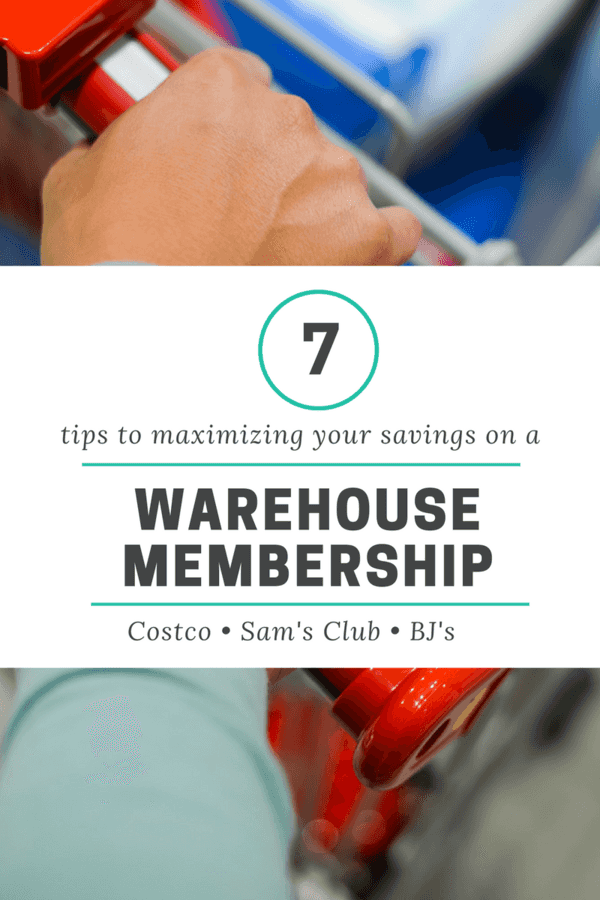 7 Tips to Maximizing your Savings on a Warehouse Membership