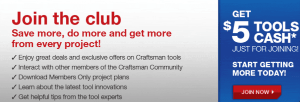 $5 “Tool Cash” When you Sign up for “The Craftsman Club”!