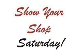 Show your Shop Sunday 05/22 – 05/28