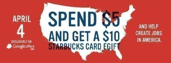 Google Offers: $10 Starbucks Gift Card for $5 (Tomorrow 4/4)