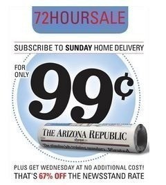 Arizona Republic: Subscribe for as low as $.99/week (thru 9/30)