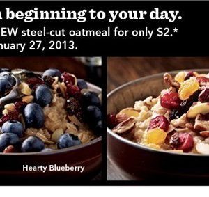 Starbucks:  Steel-Cut Oatmeal $2.00 with Beverage Purchase (thru 1/27)