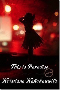 Read it Forward: Enter to Win “This is Paradise” by Kristiana Kahakauwila