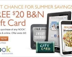 Barnes and Noble: FREE $20 Gift Card with Purchase of NOOK Tablet or eReader (thru 9/2)