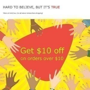 ArtsCow: $10 off $10 or More through 9/23