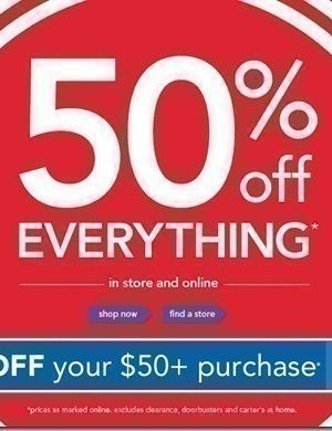 Carter’s: 50% off Everything + Additional 25% off your $50 Purchase!