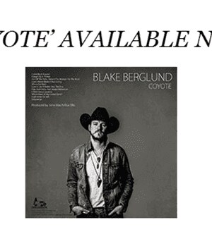 FREE Mp3 Album Download of Blake Berglund &ldquo;Coyote&rdquo;