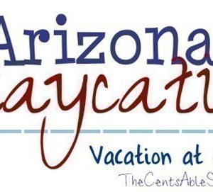 Arizona Staycation | Top 6 Family Friendly Vacations for 2014