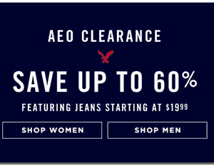 American Eagle:  25% off + FREE Shipping on ANY Order