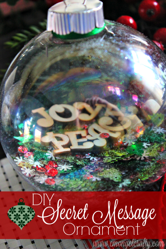 DIY Secret Message Ornament - C'Mon Get Crafty