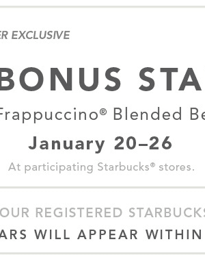 Starbucks Rewards Members: Earn 4 Bonus Stars with ANY Frappuccino Blended Beverage {1/20 – 1/26}