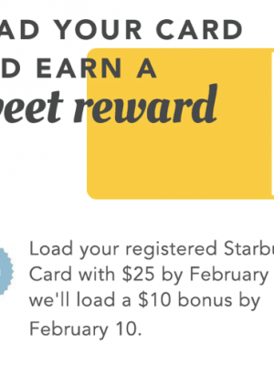 Starbucks Rewards Members: FREE $10 BONUS When you Load $25 by February 2nd {Check your Email}
