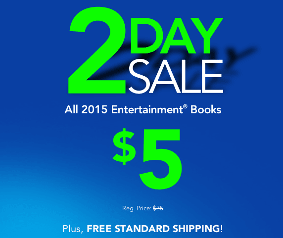 2015 Entertainment Book just $5 + FREE Shipping {2-Days ONLY}