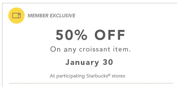 Starbucks Rewards Members: 50% OFF ANY Croissant Item on January 30th {Check your Email!}