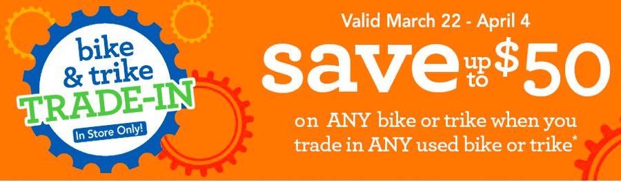 Toys R Us Trike or Bike Trade In | Save up to $50