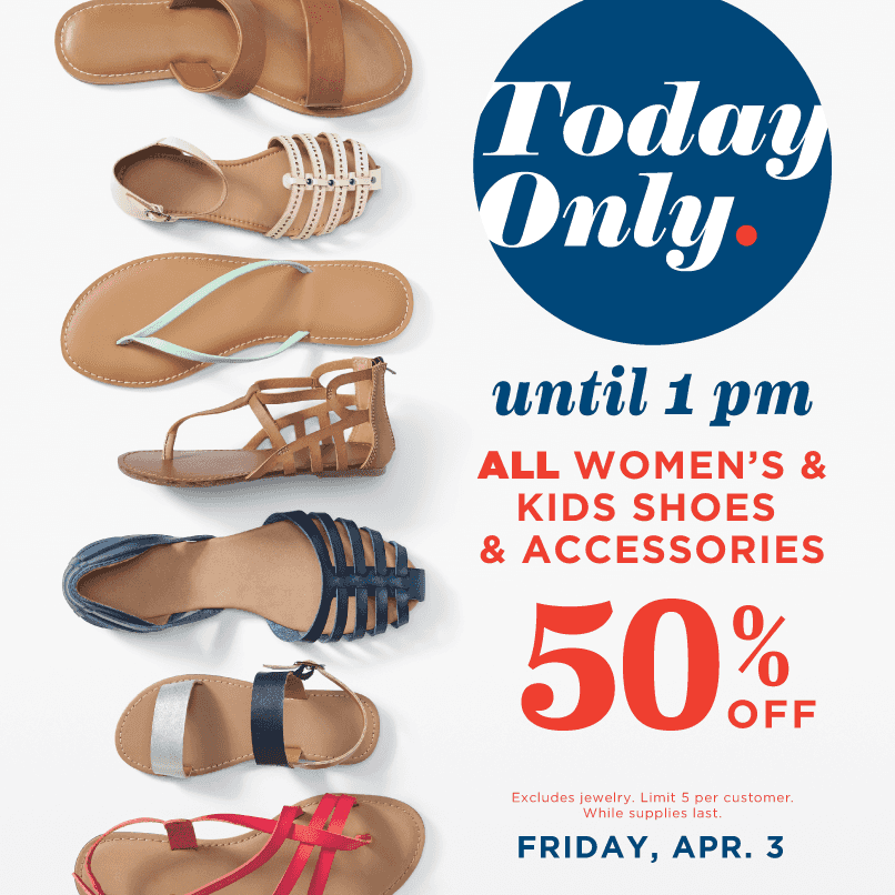 Old Navy: 50% OFF Women’s & Kids Shoes & Accessories until 1 p.m.