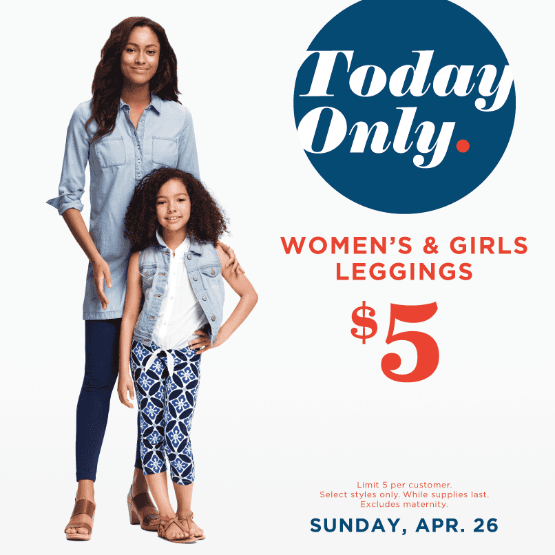 Old Navy: Women’s & Girls Leggings just $5 – Today Only In Store