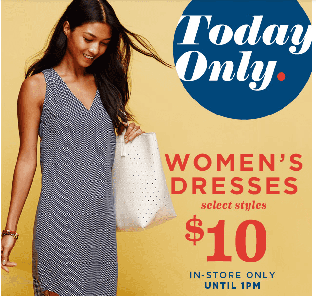 Old Navy:  Women’s Dresses just $10 – In Store Only (through 1 p.m.)