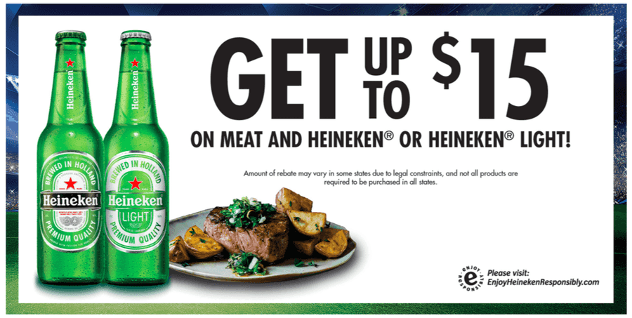 NEW Rebate: Get up to $15 on Meat & Heineken or Heineken Light