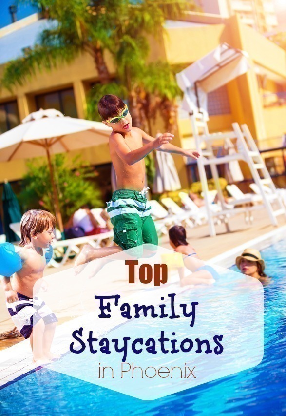 Top Phoenix Family Staycations for 2015