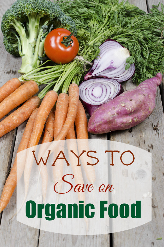 9 Ways to Save on Organic Food