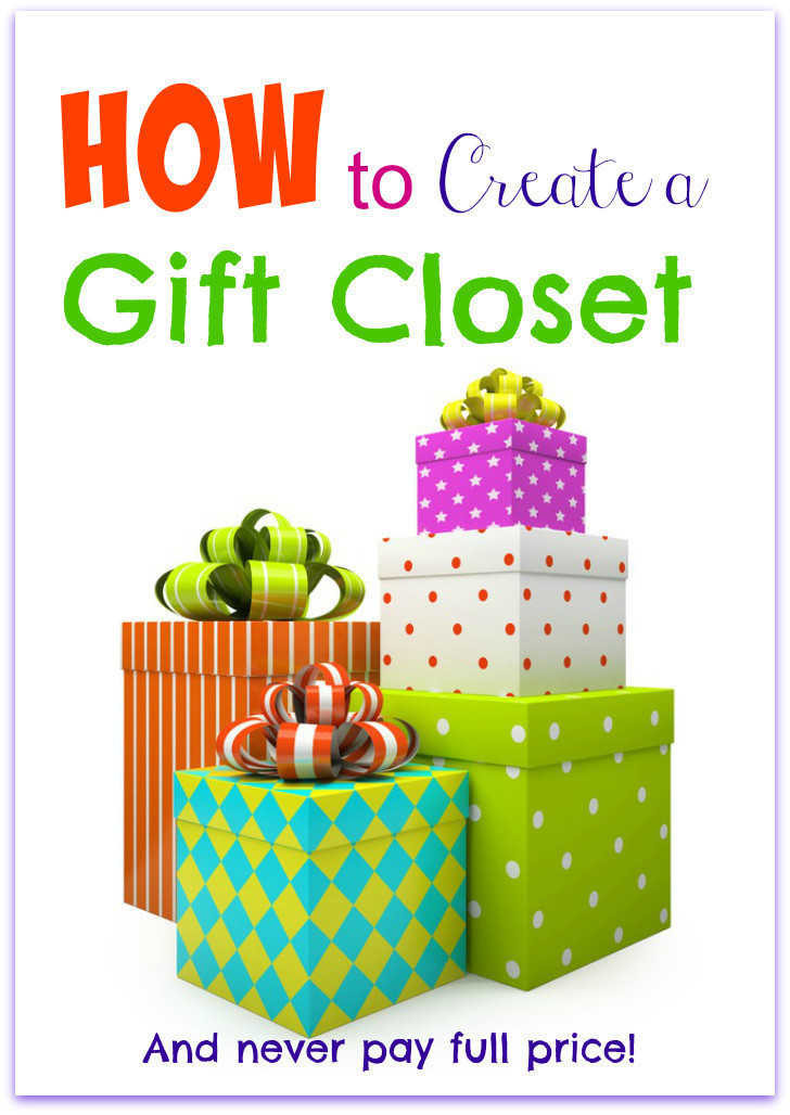 How to Create a Gift Closet {AND Never Pay Full Price!}