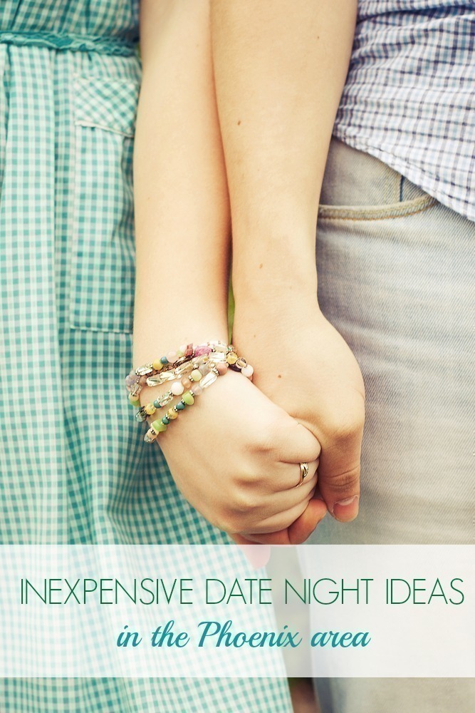 Inexpensive Date Night Ideas in the Local Phoenix Area