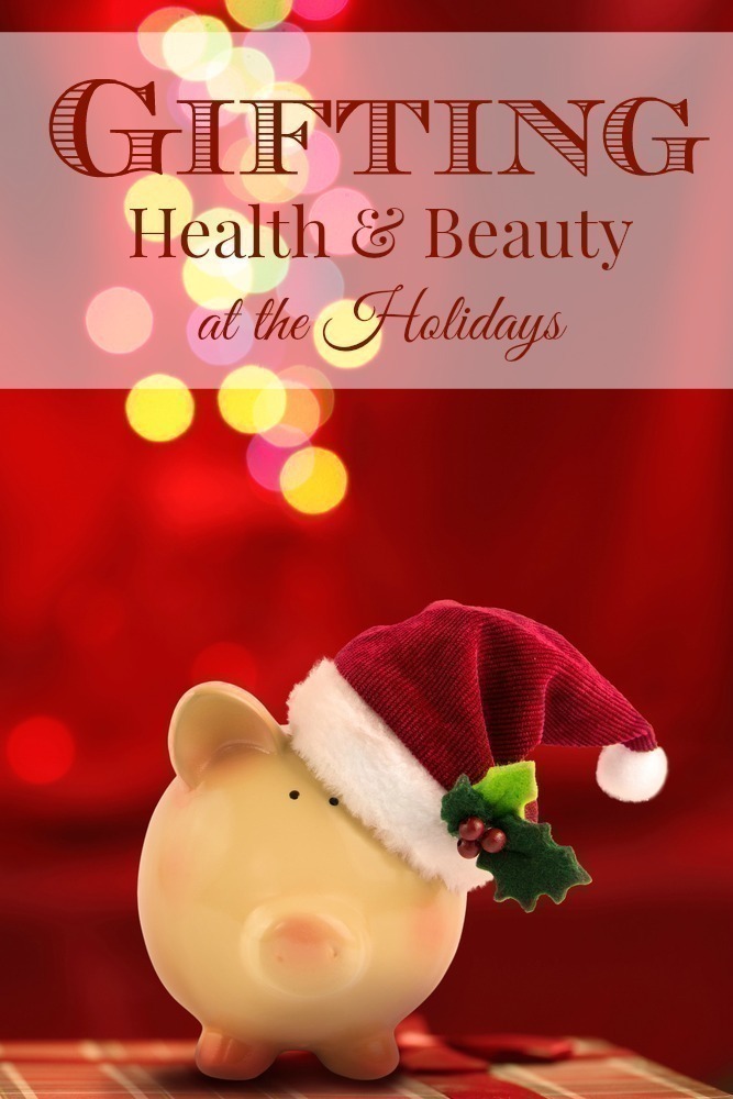 Helpful Tips for Gifting Health & Beauty Items at the Holidays