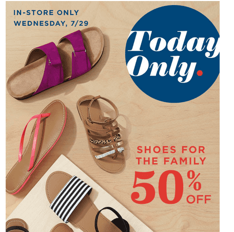Old Navy: Shoes for the Family 50% OFF ~ In Store Only
