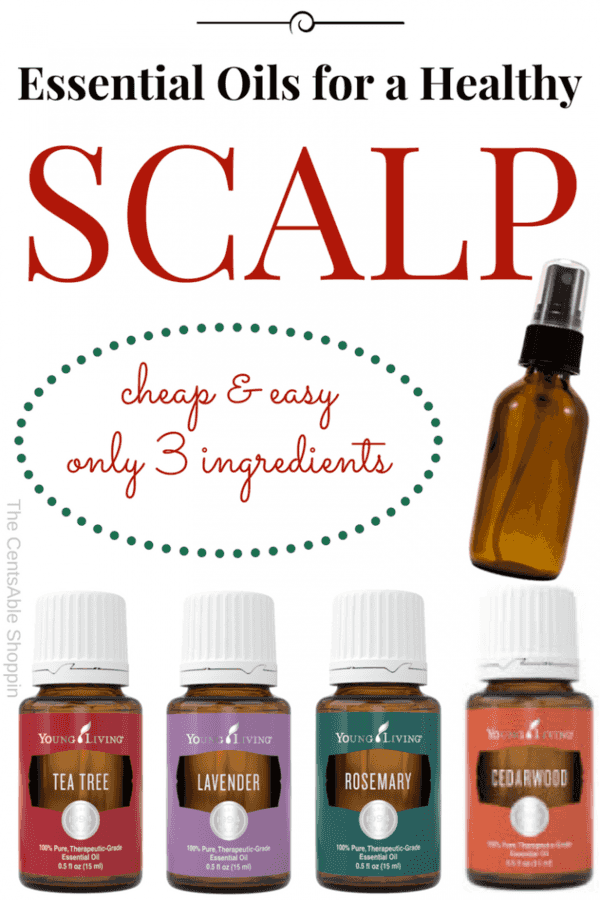 Essential Oils to Support a Healthy Scalp The CentsAble Shoppin