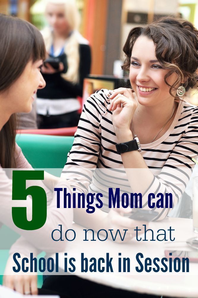 5 Things Mom Can Do Now that School is Back in Session