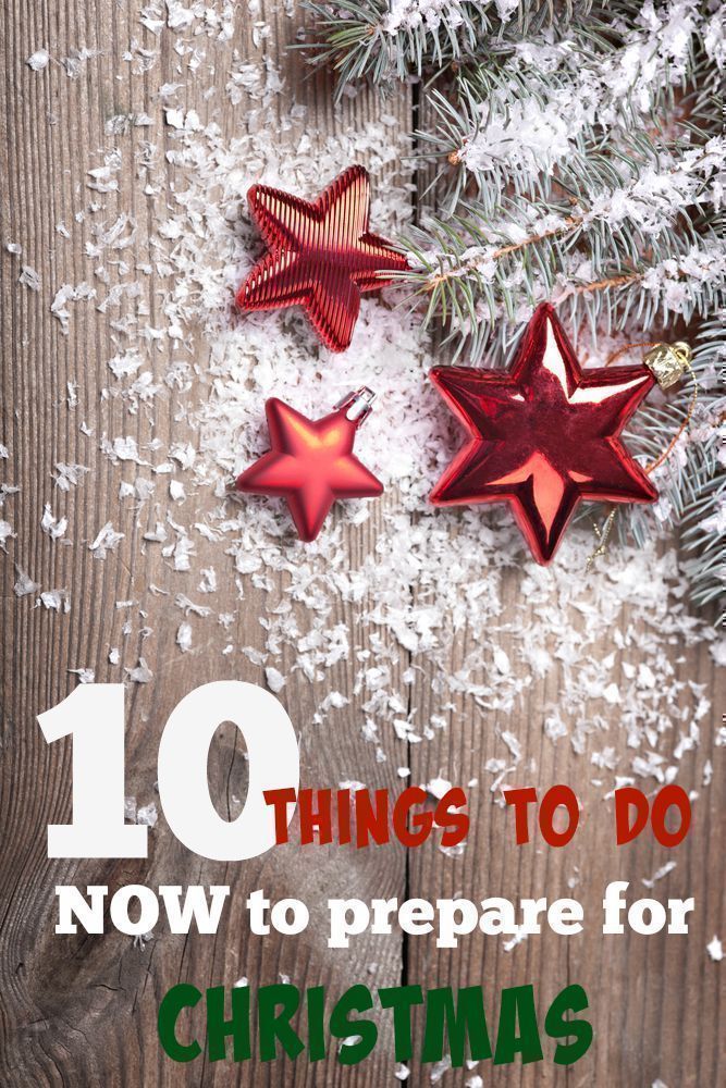 10 Things You Can Do NOW to Prepare for Christmas