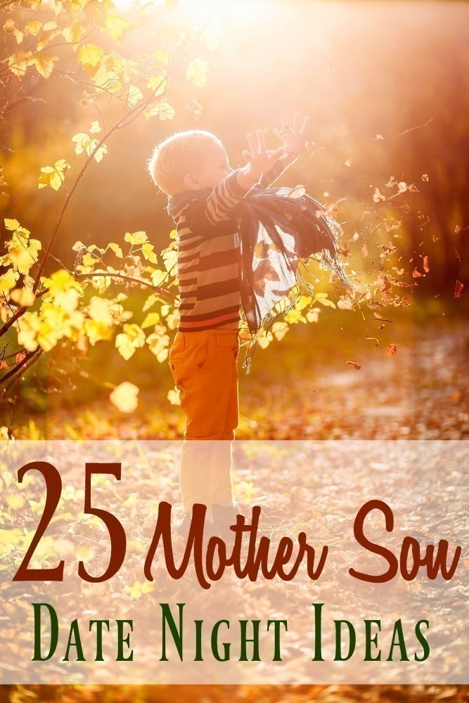 25 Mother Son Date Night Ideas