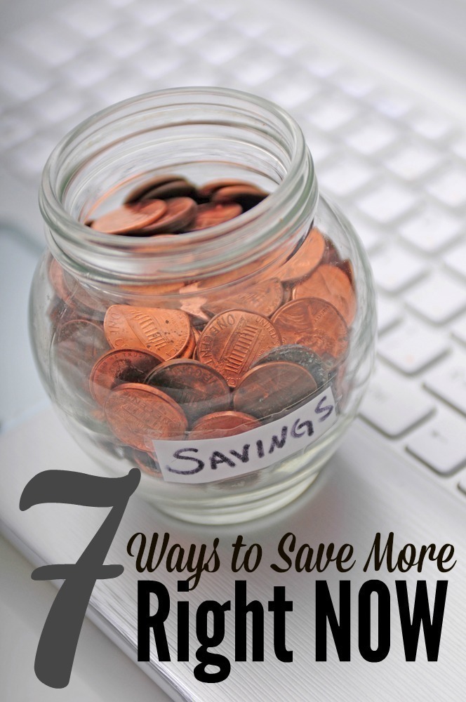 7 Ways to Save MORE Right NOW