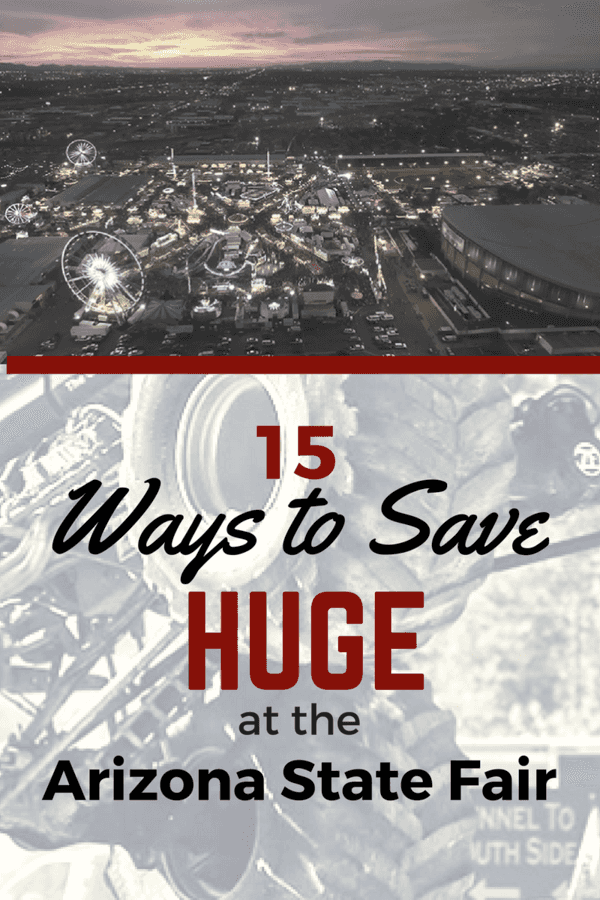 15 Ways to Save HUGE at the Arizona State Fair