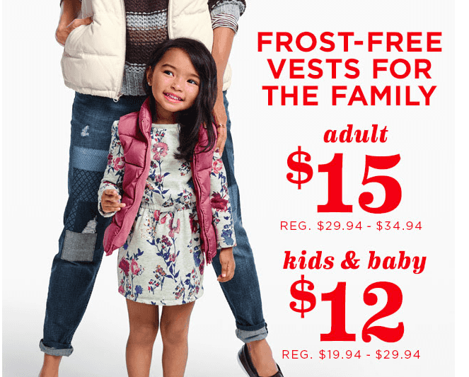 Old Navy: Frost Free Vests for the Entire Family as low as $12