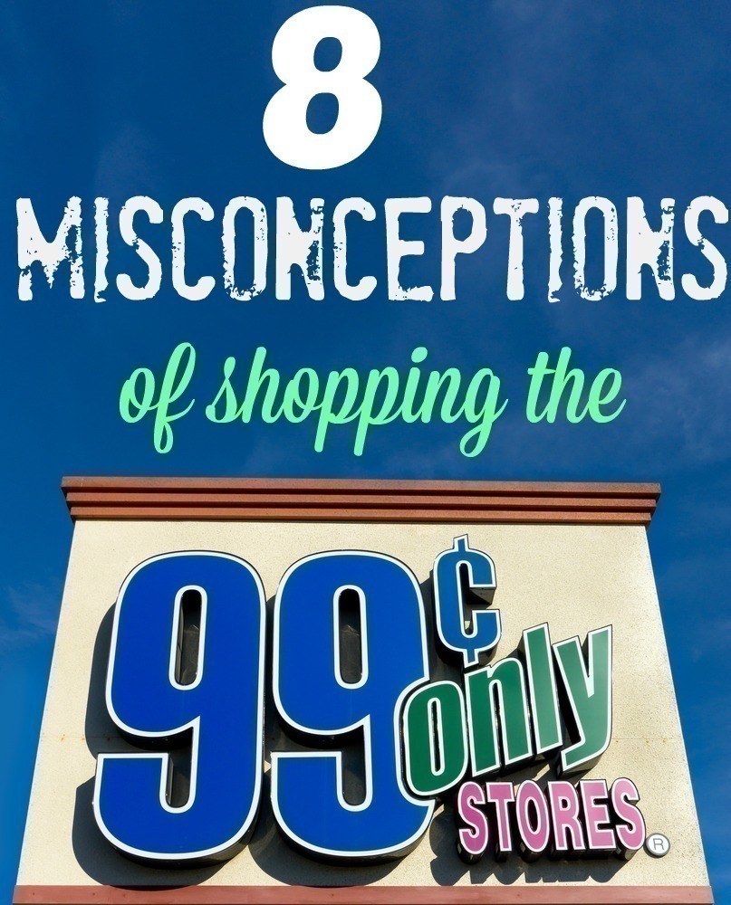 EIGHT Misconceptions of Shopping at the $.99 Store