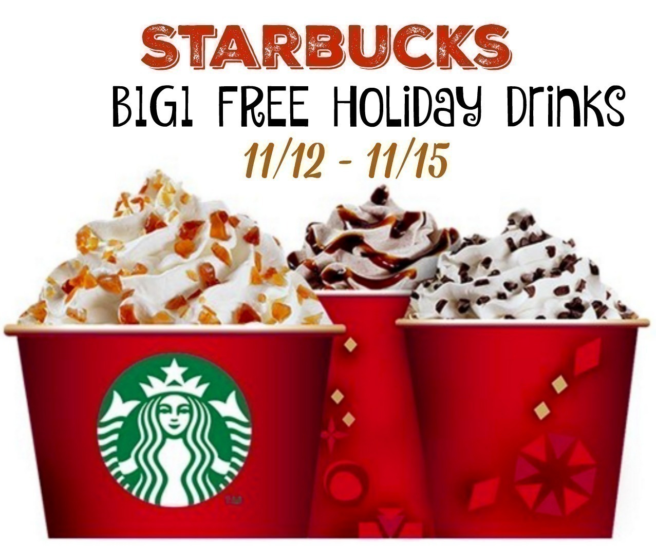 Starbucks: Buy 1 Get 1 FREE Holiday Drinks Ends Today!