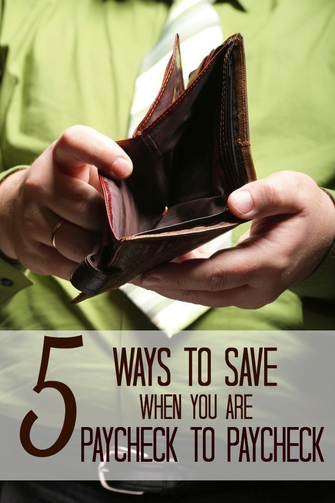 Ever feel like you can't save enough? Here are 5 Ways to Save when you are Paycheck to Paycheck.