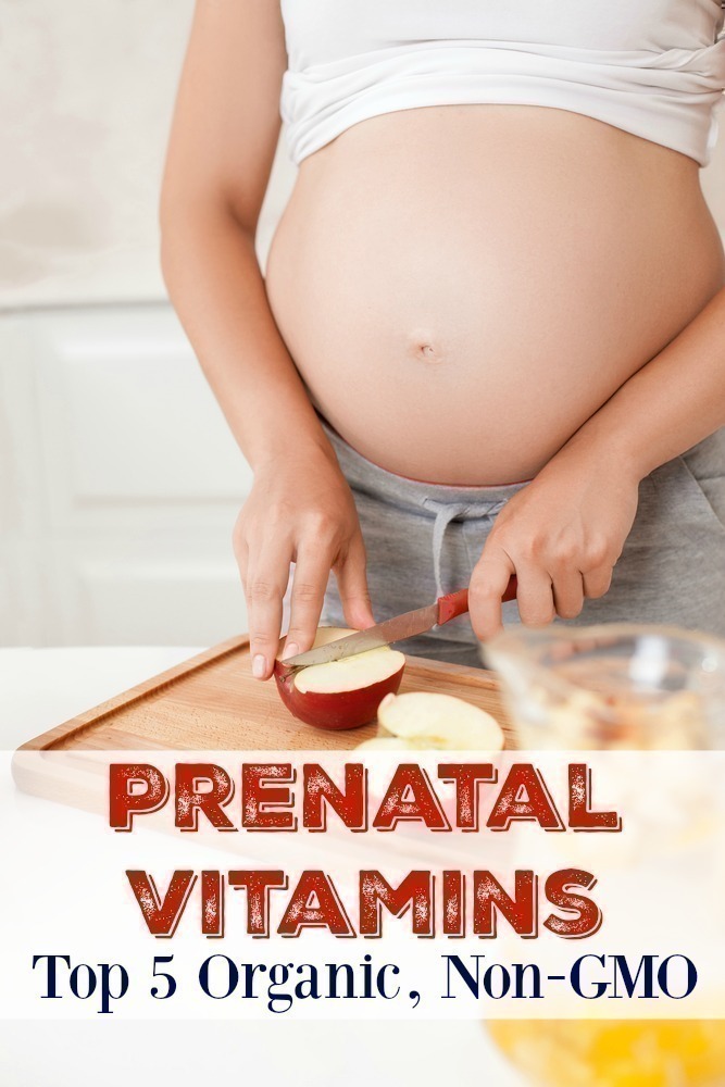 Prenatal Vitamins During Pregnancy (+ Top 5 Organic, Non-GMO)