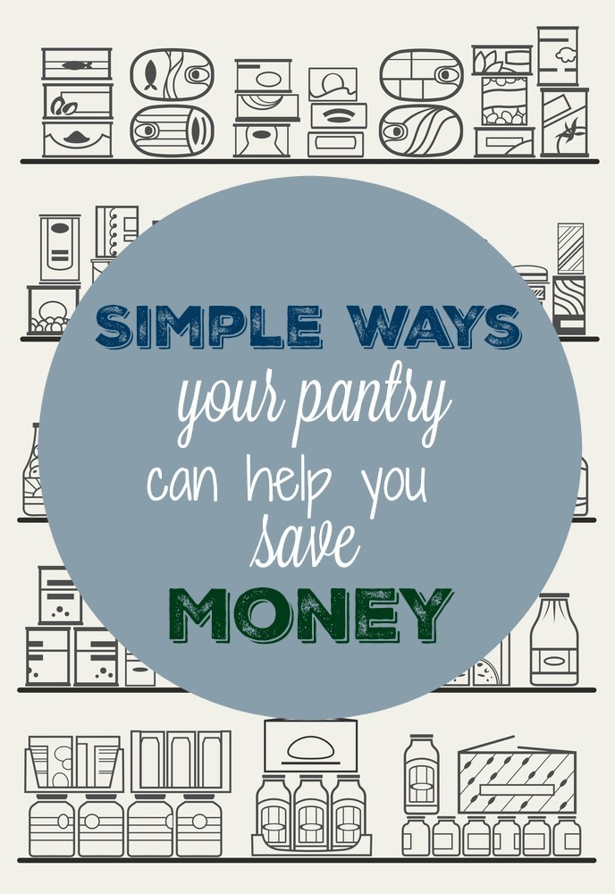 Simple Ways your Pantry Can Help You Save Money