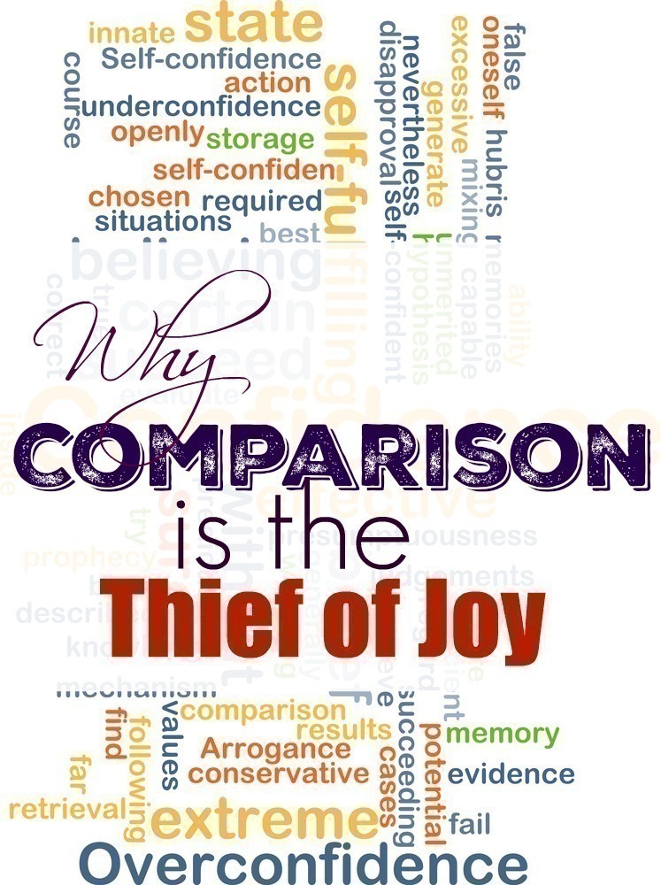 Why Comparison is the Thief of Joy