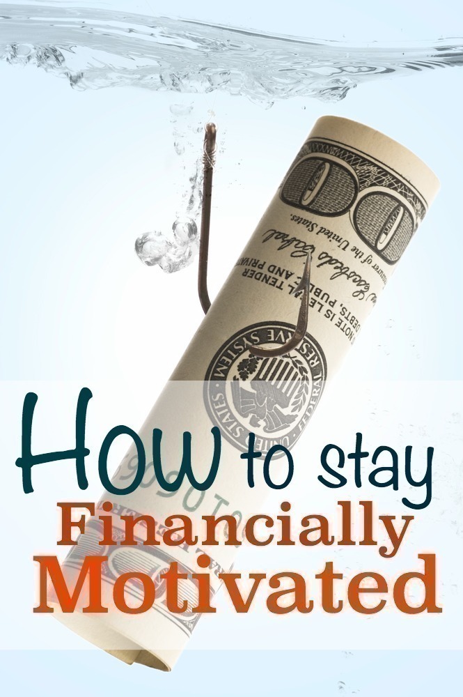How to Stay Financially Motivated