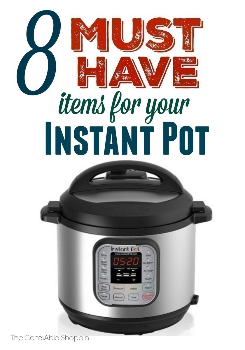 Must Have Items for your Instant Pot