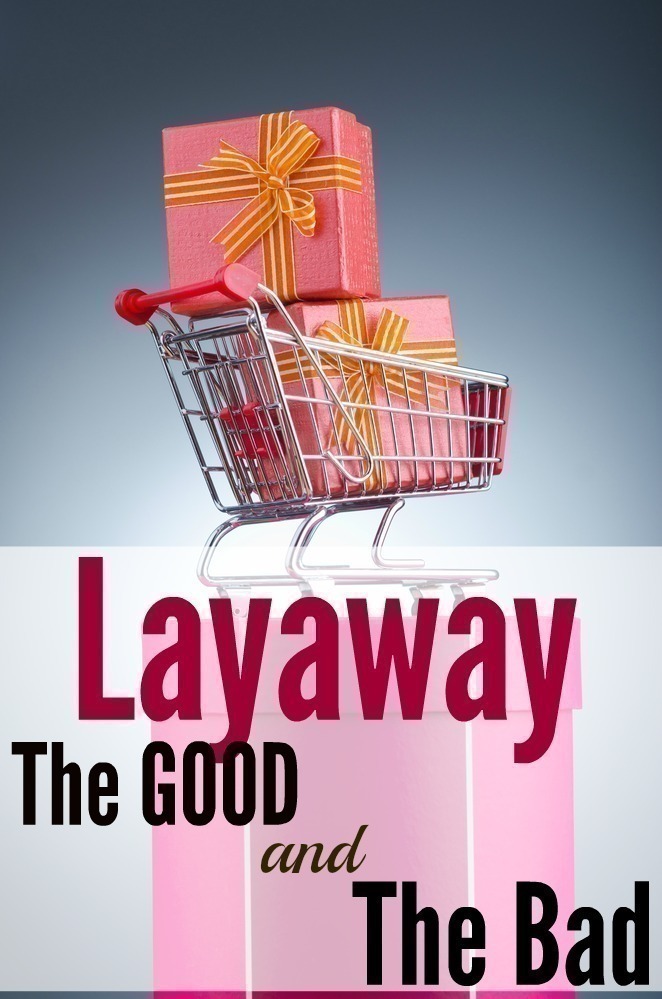Layaway: The Good and the Bad