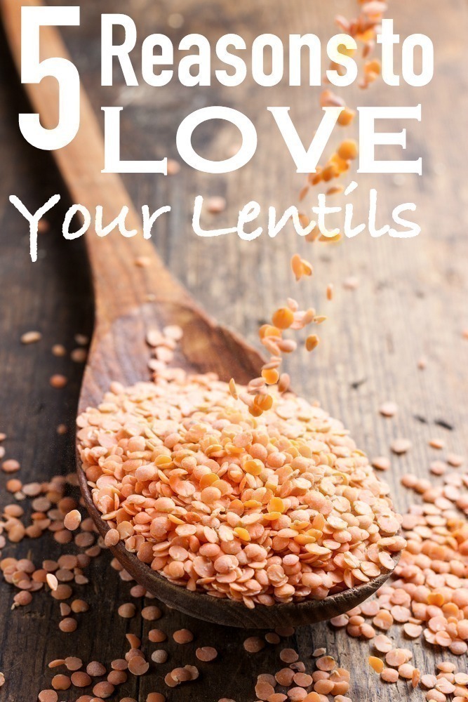 5 Reasons to LOVE Your Lentils