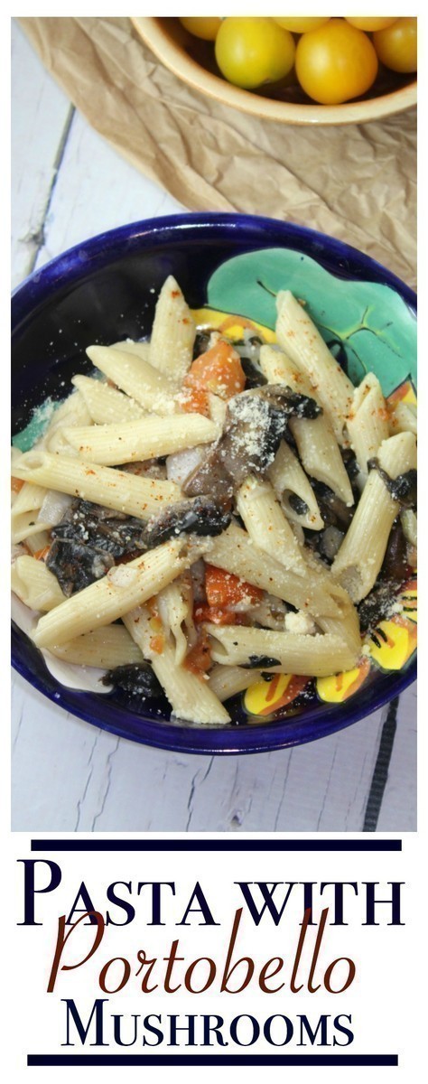 Pasta with Portobello Mushrooms