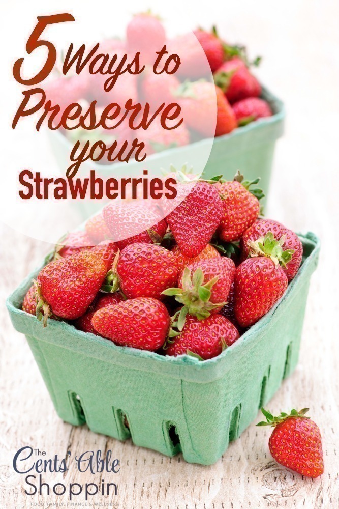 5 Ways to Preserve your Strawberries