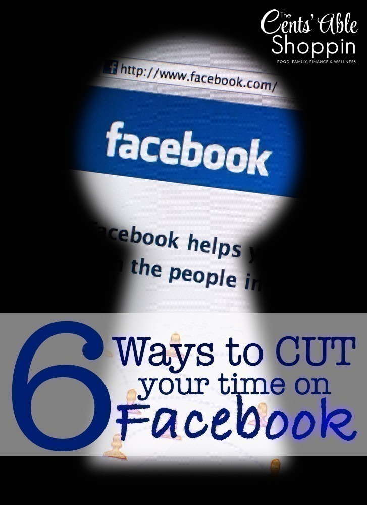 6 Ways to Cut your Time on Facebook